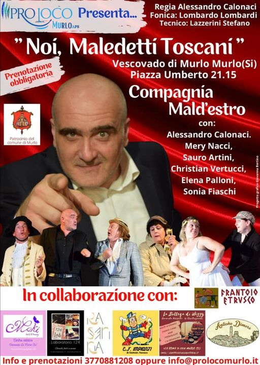 "Noi, maledetti toscani" spettacolo teatrale 