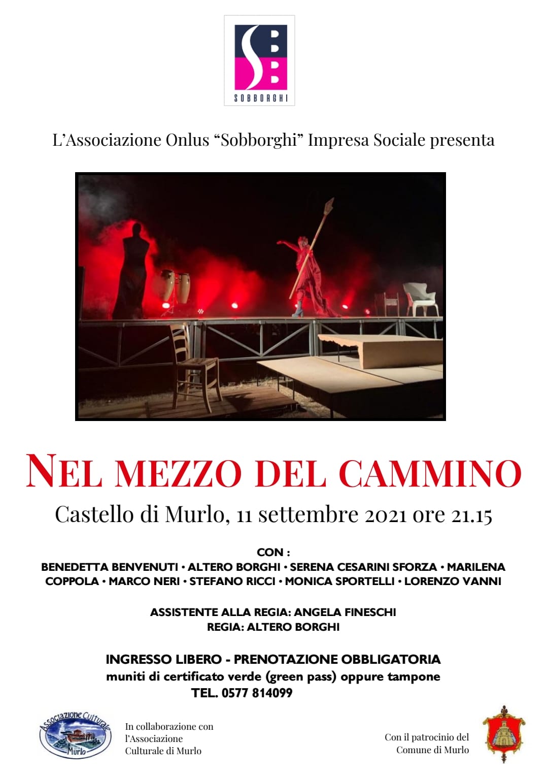 Altero Borghi presenta  "Nel mezzo del cammino" spettacolo teatrale 