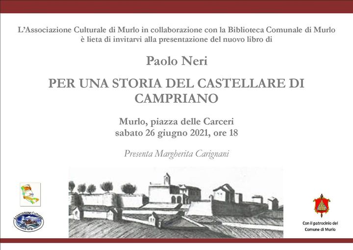 "Per una storia del castellare di Campriano" Paolo Neri
